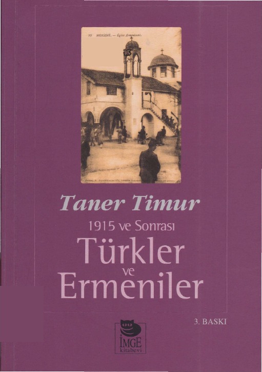 Türkler Ve ermeniler 1915 Ve Sonrası Taner Timur